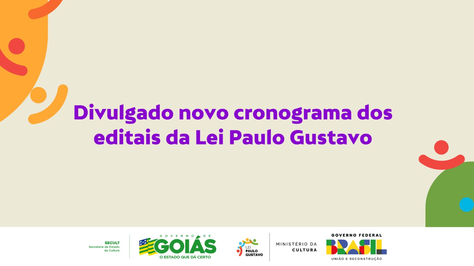 Divulgado novo cronograma dos editais da Lei Paulo Gustavo